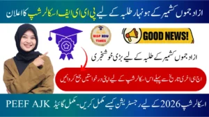 PEEF AJK Scholarship 2026 – Apply Online, Eligibility, Benefits & Last Date
